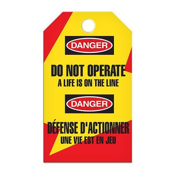 Lockout "Do Not Operate Life is on the Line" Bilingual E/F Tag - 25/pkg