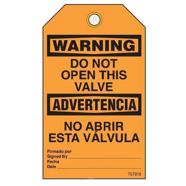 Warning "Do Not Open This Valve" Bilingual E/S Tag - 25/pkg