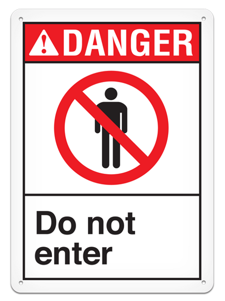 DANGER - Do Not Enter - 10"x14"