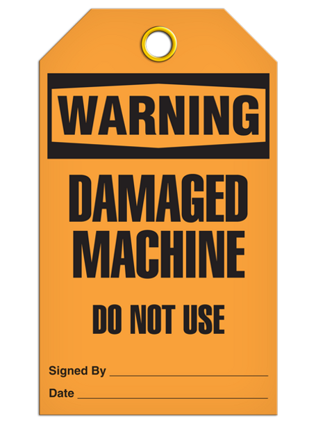 Warning Machine Damaged Do Not Touch Tag  PKG/25