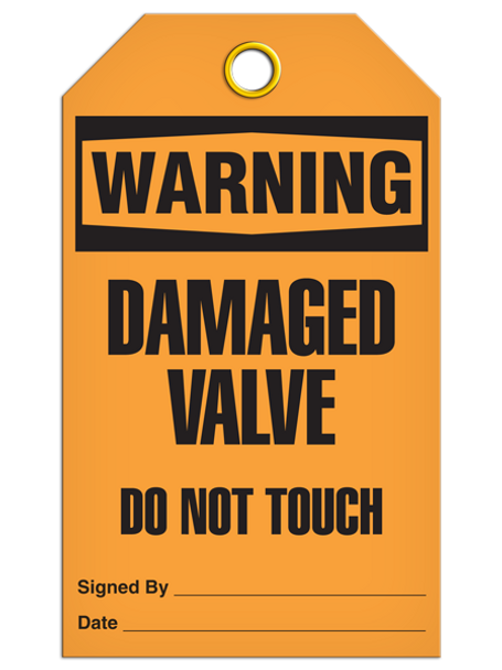 Warning Damaged Valve Do Not Touch Tag  PKG/25