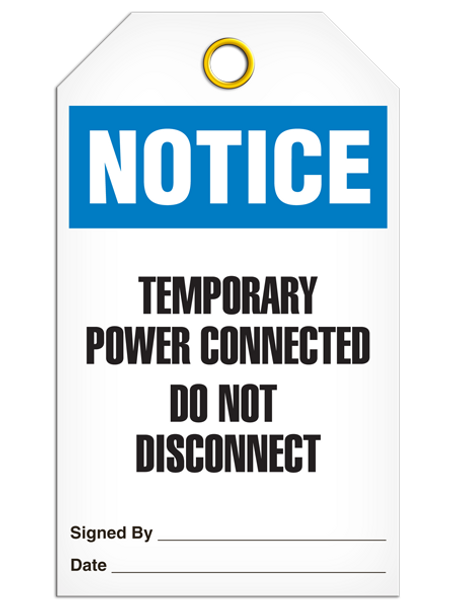 Notice Temporary Power Connected Do Not Disconnect Tag PKG/25