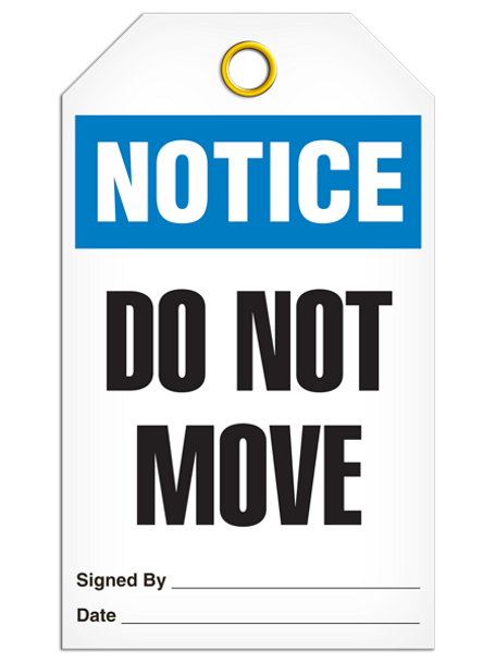 Notice Do Not Move Tag PKG/25