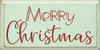 Merry Christmas (2020) | Sawdust City Wood Signs - Old Baby Green & Red