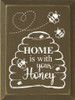 Home is with your honey (Bee hive)| Wood Signs With Bees | Sawdust City Wood Signs Wholesale