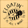 Floatin' is all I want to do (Woman)