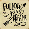 Follow Your Dreams