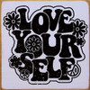 Love Yourself | Inspirational Wood Signs | Sawdust City Wood Signs Wholesale