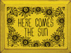 Here Comes The Sun | Wooden Summer Signs | Sawdust City Wood Signs Wholesale