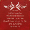 Wholesale Wood Sign: As we gather together this holiday