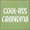 Wholesale Wood Sign: Cool-Ass Grandma