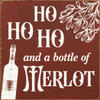 Wholesale Wood Sign: Ho Ho Ho and a bottle of Merlot
