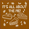 Wholesale Wood Sign: It's All About The Pie!