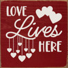Cute Wood Valentine Sign | Love Lives Here | Sawdust City Wholesale