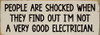 People are shocked when... | Funny Sawdust City Wood Sign