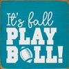 It's fall, play ball! | Sawdust City Wood Football Season Signs