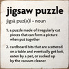 Jigsaw puzzle - definition | Funny Sawdust City Wood Signs