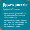 Jigsaw puzzle - definition | Funny Sawdust City Wood Signs
