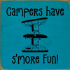 Campers have s'more fun! | Sawdust City Wood Signs