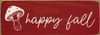 Happy Fall (mushroom) | Sawdust City Wood Signs