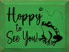 Hoppy to See You! (frog)