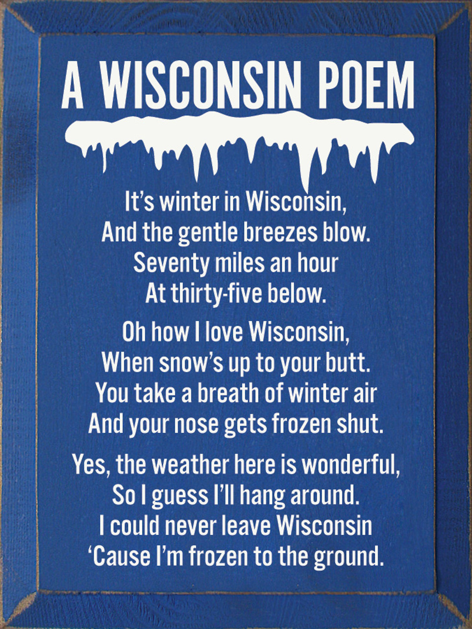 A Wisconsin Poem: It's winter in Wisconsin, and the gentle breezes blow...|  Funny Wisconsin Wood