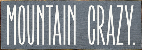Shown in Old Slate with Cottage White lettering