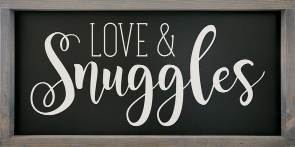 Love & Snuggles | Sawdust City Wood Framed Signs