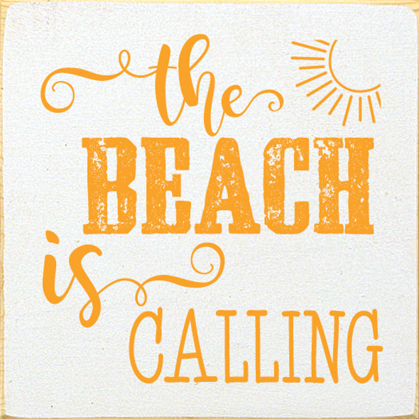 The beach is calling | Wholesale Wood Décor Sign | Sawdust City Wholesale Signs