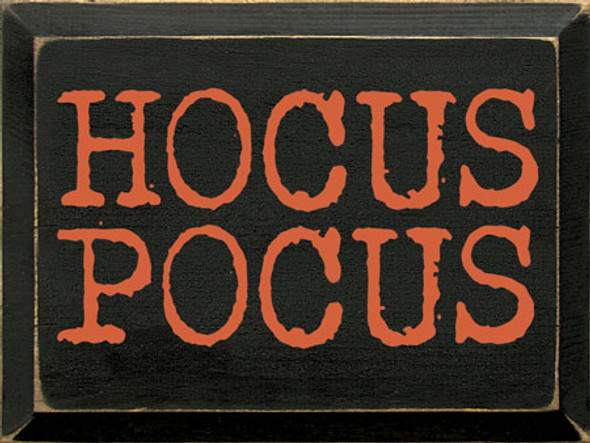 Hocus Pocus | Wood Wholesale Signs | Sawdust City Wood Signs