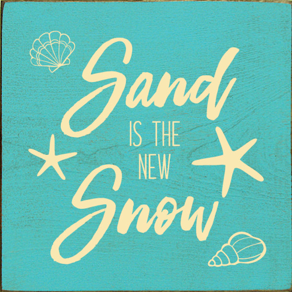 Sand is the new snow