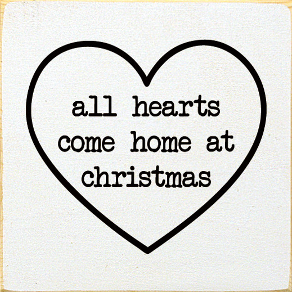 All Hearts Come Home At Christmas |Christmas Wood  Sign| Sawdust City Wholesale Signs