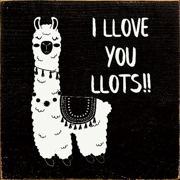 I llove you llots!! (Llama)