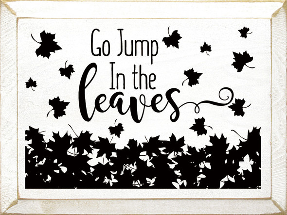 Go Jump In The Leaves