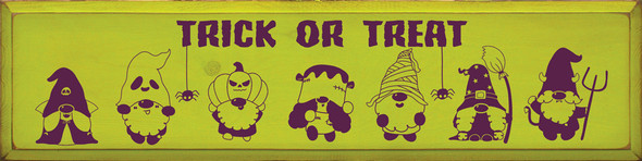 Trick Or Treat (Gnomes)|  Wooden Halloween Signs | Sawdust City Wood Signs Wholesale