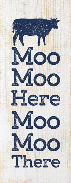 Moo Moo Here, Moo Moo There |  Farmhouse Animal Signs | Sawdust City Wood Signs Wholesale