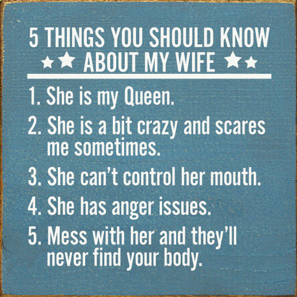 5 Things You Should Know About My Wife | Funny Wife Signs | Sawdust City Wood Signs Wholesale