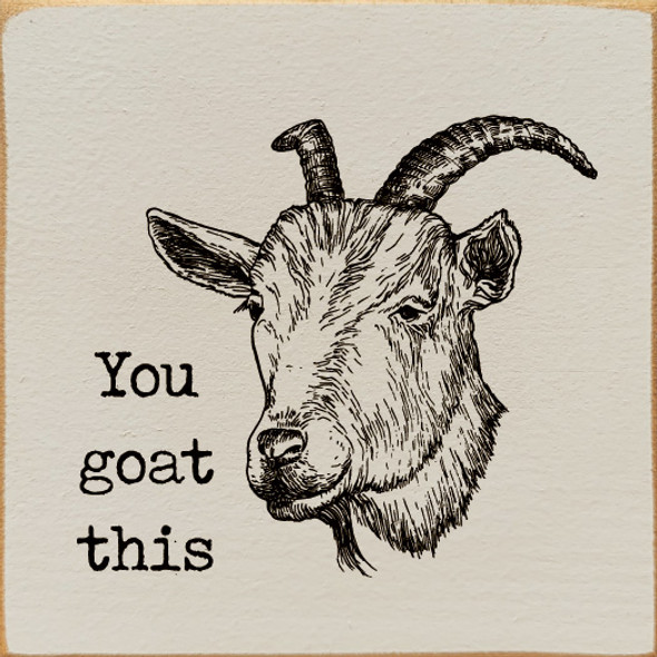 You Goat This