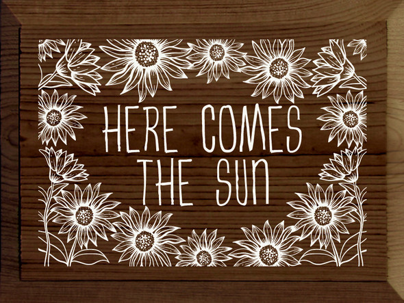 Here Comes The Sun | Wooden Summer Signs | Sawdust City Wood Signs Wholesale