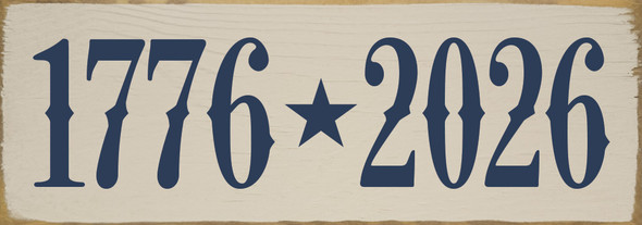 1776-2026 | Sawdust City Patriotic America 250 Wood Signs