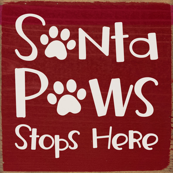 Santa Paws Stops Here | Sawdust City Cute Wood Pet Signs