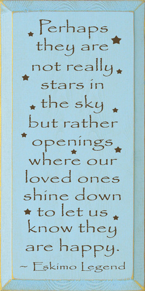 Perhaps They Are Not Really Stars In The Sky... - Eskimo Legend (small)  (9x18)