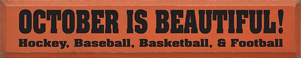 Shown in Old Burnt Orange with Black lettering