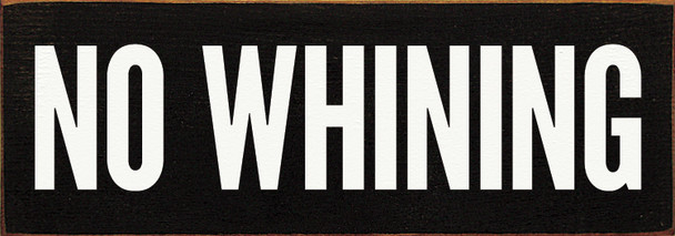 No Whining (simple)