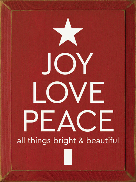 9"x12" Wood Sign - Joy Love Peace - Old Red & Cottage White