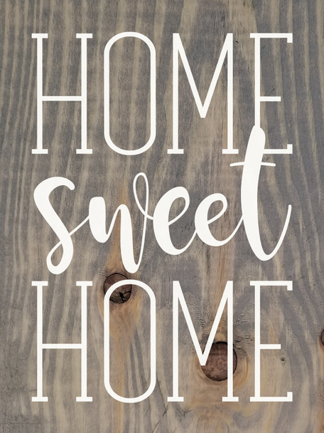 9"x12" Wood Sign - Home Sweet Home - Weathered Gray & White lettering