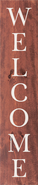 10"x48" Wood Sign - Welcome (vertical) - Warm Chestnut & White lettering