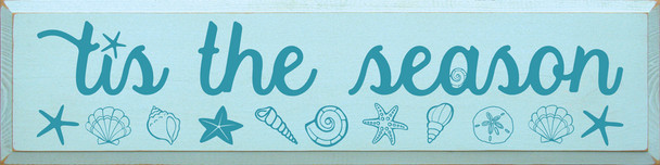 'Tis The Season with Seashells | Coastal Christmas Wood Signs | Sawdust City Wood Signs Wholesale