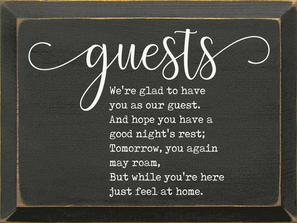Guests: We're glad yo have you as our guest. |  Wooden Welcome Signs | Sawdust City Wood Signs Wholesale