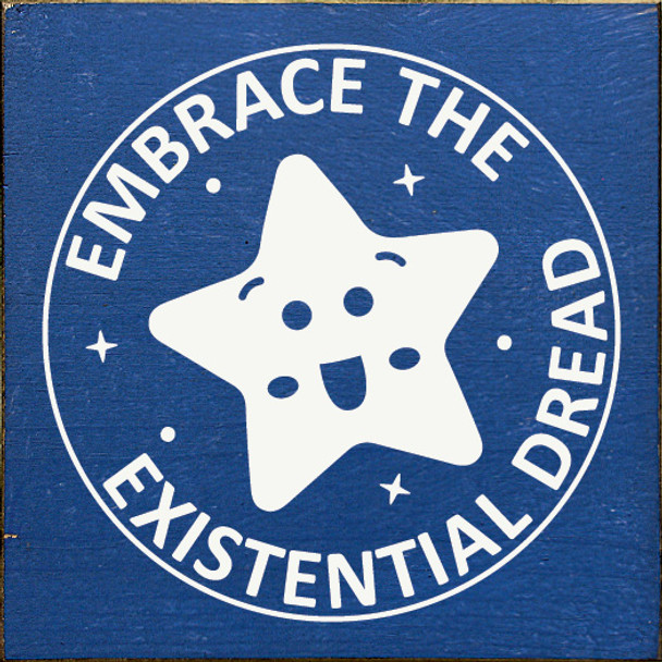 Wholesale Wood Sign: Embrace the Existential Dread